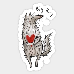 Big Hug - Little Wolf With A Big Heart  #RBSTAYCAY Sticker